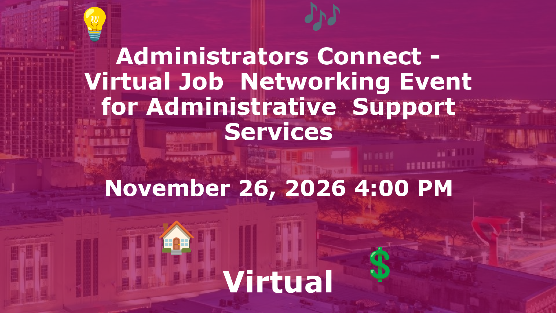 Administrators Connect - Virtual Job  Networking Event for Administrative  Support Services event image